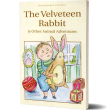 The Velveteen Rabbit & Other Animal Adventures - Margery Williams Bianco
