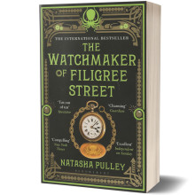 The Watchmaker Of The Filigree Street - Natasha Pulley - Bloomsbury