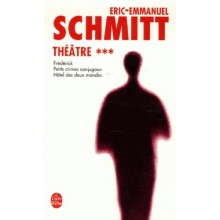 THEATRE *** - SCHMITT