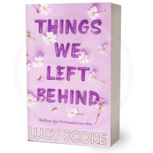 Things We Left Behind - Lucy Score