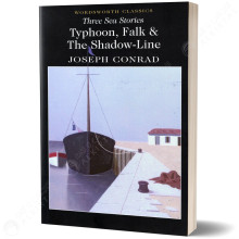 Three Sea Stories: Typhoon, Falk & The Shadow-Line - Joseph Conrad