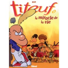 TITEUF -LE MIRACLE DE LA VIE