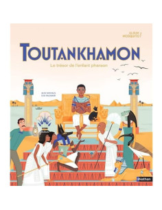 Toutankhamon : le trésor de l'enfant pharaon - Alex Novials