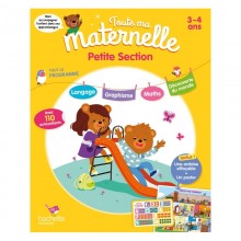 Toute ma maternelle - Petite Section 3-4 ans