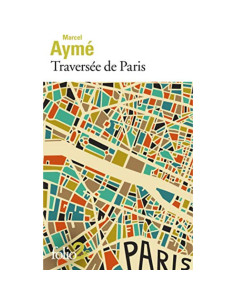 Traversée de Paris - Marcel Aymé