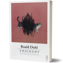 Trickery - Tales of Deceit and Cunning - Roald Dahl
