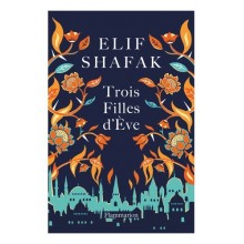 TROIS FILLES D'EVE - SHAFAK