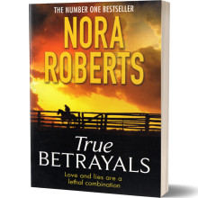 True Betrayals - Nora Roberts