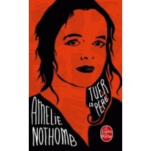 TUER LE PERE - NOTHOMB