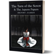 Turn of the Screw & The Aspern Papers - Henry James