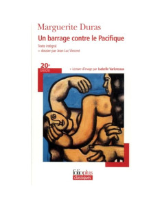 Un barrage contre le Pacifique - Marguerite Duras