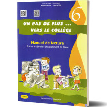 Un Pas de Plus vers Le Collège - Manuel de Lecture - 6ème de Base