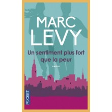 Un Sentiment Plus Fort que la Peur - Marc Levy