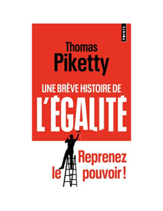 Une brève histoire de l'égalité - Thomas Piketty