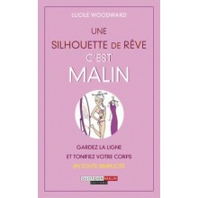 UNE SILHOUETTE DE REVE C'EST MALIN
