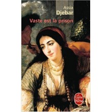 VASTE EST LA PRISON - DJEBAR