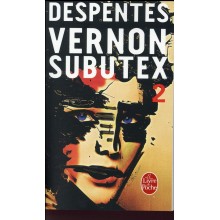 VERNON SUBUTEX 2 - DESPENTES -  LGF