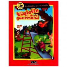 VIOLETTE ET L'OURS GOURMAND- AU THEATRE