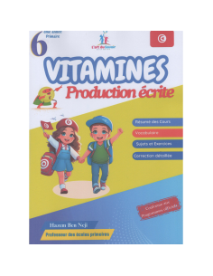 Vitamine - Production Ecrite - 6ème Année de Base