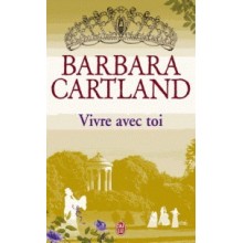 VIVRE AVEC TOI - CARTLAND - J'AI LU