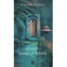 VOYAGE DANS LE TEMPS- YOUSSEF CHAHED