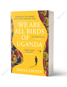 We Are All Birds of Uganda - Zayyan Hafsa