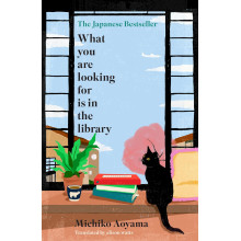 What You Are Looking for Is in the Library - Michiko Aoyama