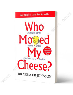 Who Moved My Cheese?  - Spencer Johnson