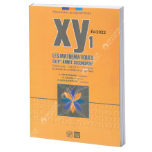 Xy Les Mathématiques - 1ère Année Secondaire