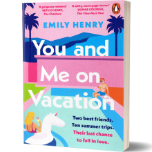 You and Me on Vacation - Emily Henry
